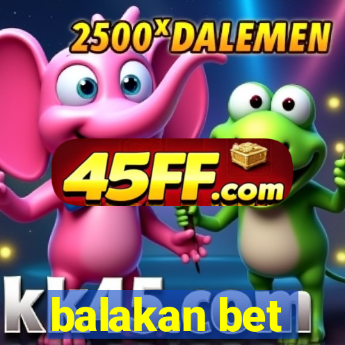 balakan bet